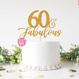 Birthday svg 61 & fabulous svg 61st birthday topper svg Happy 61st birthday svg dxf Birthday svg Cake topper svg png file
