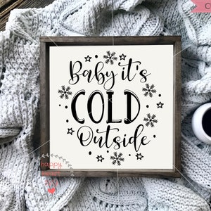 Bambino è freddo fuori SVG, Lasciate che neve SVG, Natale svg, dxf e png download istantaneo, Winter SVG, citazione di Natale svg, Ciao inverno svg