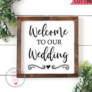 Willkommen zu unserer Hochzeit Svg, Hochzeit SVG, willkommen Svg, Dxf, Png sofortiger download, Hochzeit Zeichen Svg, Hochzeit rustikal Zeichen SVG, Gästebuch svg