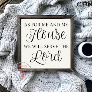 En cuanto a mí y mi casa serviremos al Señor SVG, Christian svg, dxf y png descarga instantánea, Escritura svg, Verso bíblico svg, Fe svg
