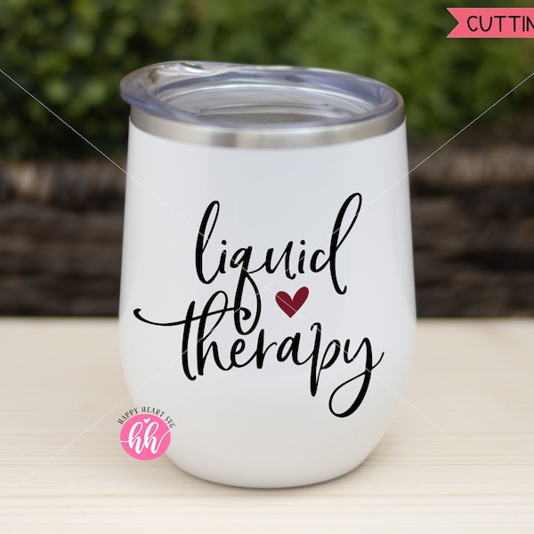 Liquid Therapy SVG, Wine svg, dxf instant download, Wine Quote svg, Mom Juice svg, Wine glass svg, Funny Wine Quote svg, Mama Juice svg