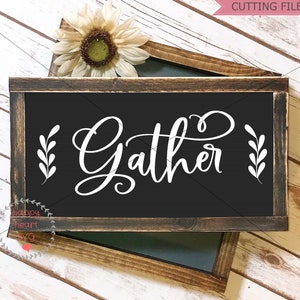 Gather SVG, gather here with grateful hearts SVG, gather svg, dxf and png instant download, thanksgiving SVG, gather together svg for cricut