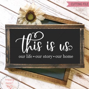 This is us SVG, Family svg, dxf, png instant download, Wedding quote svg, anniversary sign svg, family quote svg, home decor svg, Sign svg