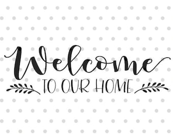 Free Free 322 Welcome To Our Home Svg Vertical SVG PNG EPS DXF File