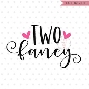 Dois SVG extravagantes, Dois SVG, SVG de segundo aniversário, dxf e png download instantâneo, SVG de segundo aniversário de menina para Cricut e Silhouette