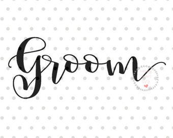 Groom SVG, Wedding SVG file, Groom svg, dxf and png instant download, Bride and Groom SVG for Cricut and Silhouette, Groom svg files