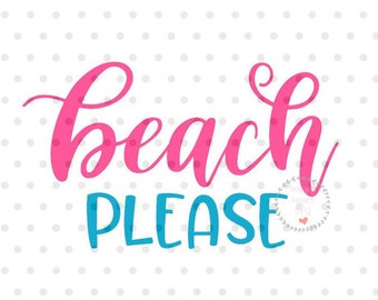 Strand bitte SVG, Summer Vibes Schnittdatei (Digitaler Download)