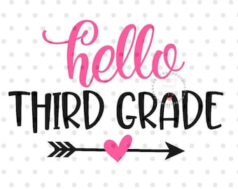 Hello Third Grade SVG, Back to School Cut File (Digital Download)