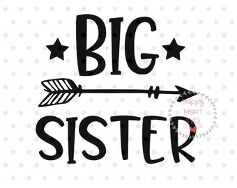 Big Sister SVG, sister svg, dxf and png instant download, Big sister SVG for Cricut and Silhouette, Big sis SVG, Big Sister at last svg