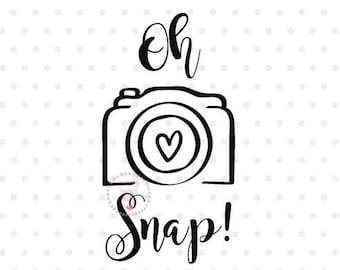 Oh Snap SVG, Camera SVG, oh snap svg, dxf and png instant download, selfie SVG for Cricut and Silhouette, photography svg