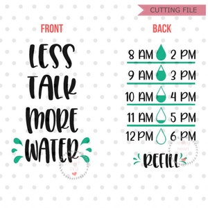 Less talk more water SVG, Water Bottle svg and dxf instant download, Water Tracker SVG, Drink up SVG, Water Tracker Quote svg, Bottle Water image 2