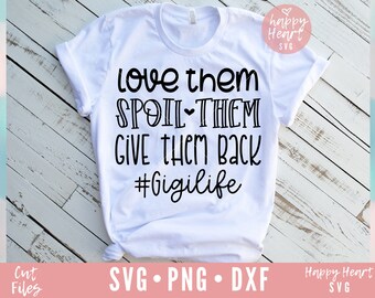 Free Free 56 Gigi Life Svg SVG PNG EPS DXF File