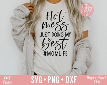 Download Hot Mess Mom Svg Etsy
