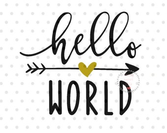 Hello World Svg Hello I M New Here Svg Dxf And Png Etsy