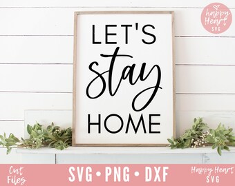 Download Lets Stay Home Svg Etsy