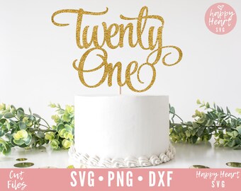 Download 21st Birthday Cake Topper Svg Etsy