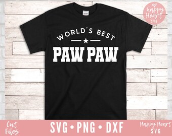 Free Free 110 World&#039;s Greatest Pawpaw Svg SVG PNG EPS DXF File