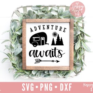 Adventure Awaits svg, Happy Camper SVG, Camping svg, dxf, png instant download, Camp Life SVG, Camping life svg, Camper svg, Adventure svg