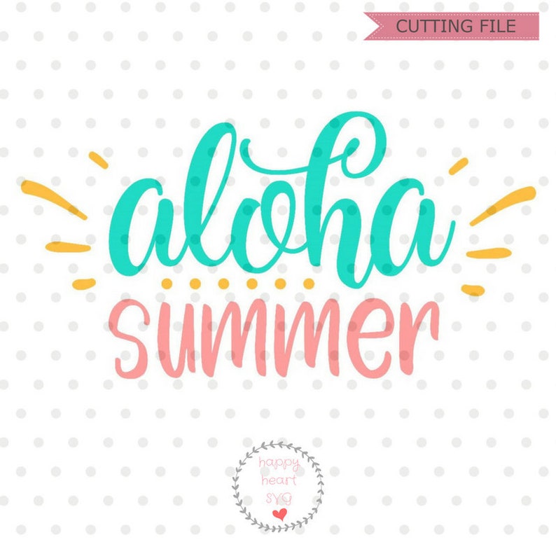 Download Aloha Summer SVG Summer svg dxf and png instant download ...