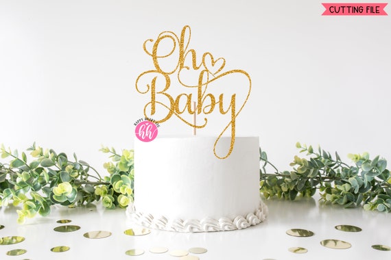 Download Oh Baby Svg Cake Topper Svg Oh Baby Cake Topper Svg Baby Etsy