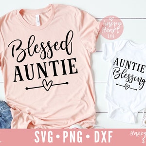 Selige Tante SVG, Tante Segen Svg, BAE Svg, ich liebe meine BAE Svg, dxf, Png instant download, Tante Bestie Svg, Tante Svg, Tante Svg, Tante Svg