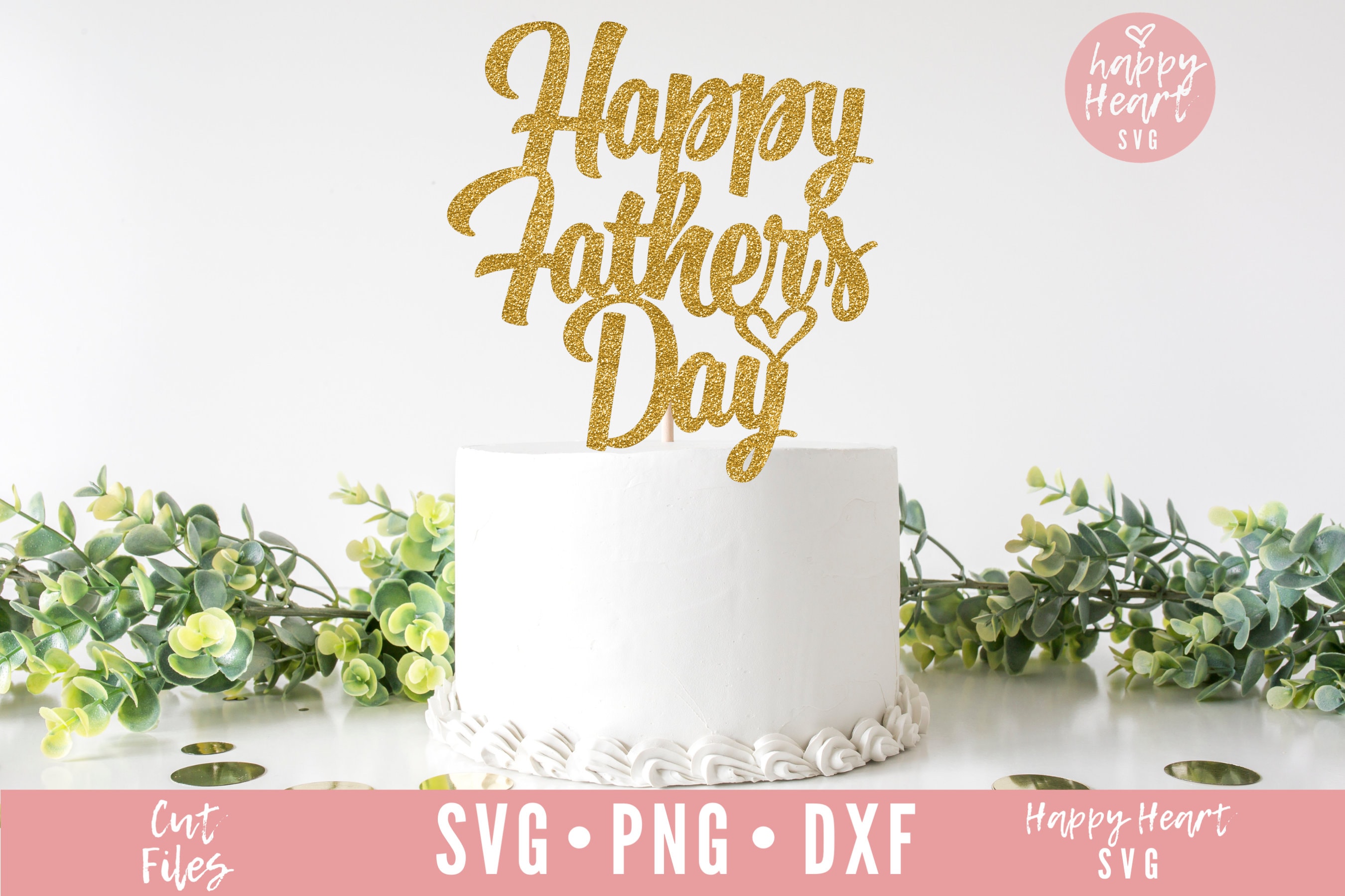 Download Father's Day Cake Topper svg Happy Father's Day Cake | Etsy