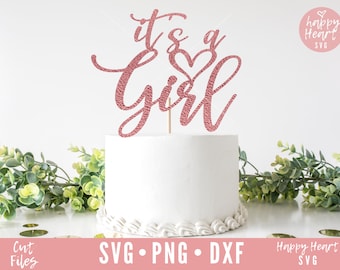 It's A Girl svg, Cake Topper svg, Its A Girl Cake Topper SVG, Baby Shower svg, dxf, png instant download, Gender Reveal SVG, Team Pnik svg