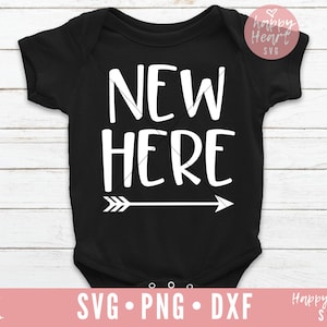 Nowy tutaj SVG, Nowy w załodze svg, Cześć, jestem tu nowy SVG, Witaj świecie svg, dxf, png natychmiastowe pobieranie, Noworodek SVG, Dziecko svg, Kuzynka Crew svg