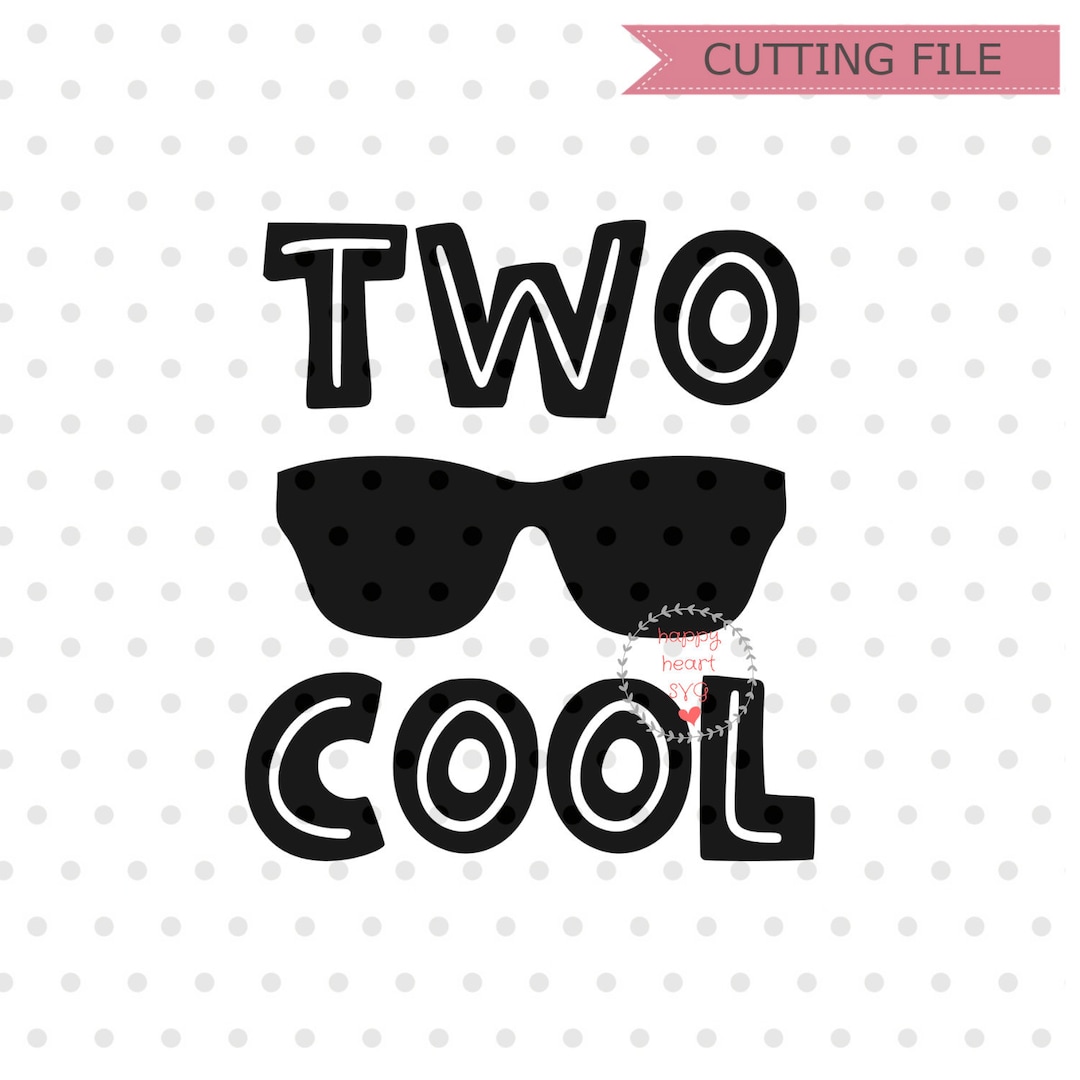 Two Cool SVG, Second Birthday Svg, Dxf and Png Instant Download, 2nd