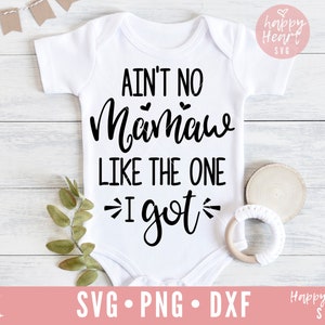 Não há nenhuma mamãe como aquela que eu tenho SVG, Mamaw svg, dxf, png download instantâneo, Baby SVG, Melhor Mamaw de todos os tempos svg, Vovó svg, Netos svg, Baby