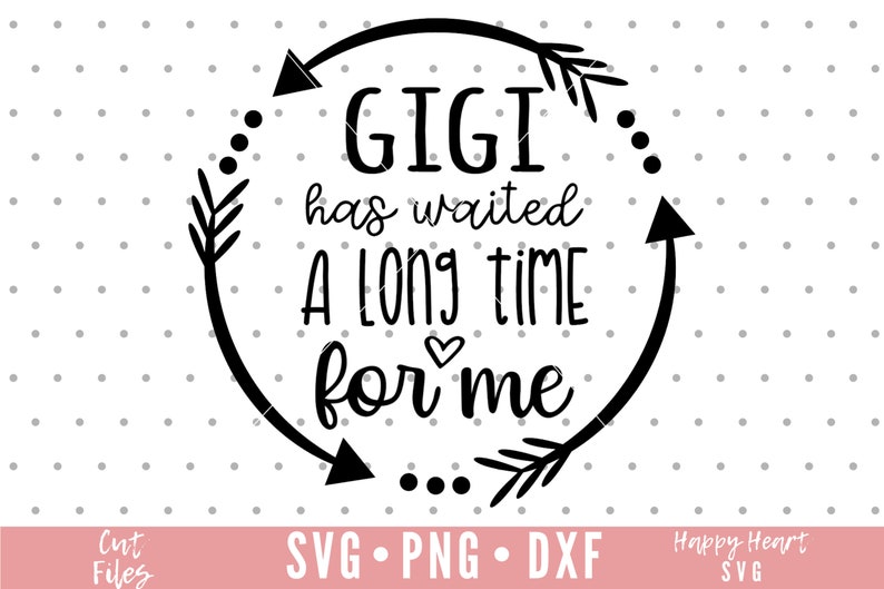 Free Free 56 Gigi Sayings Svg SVG PNG EPS DXF File