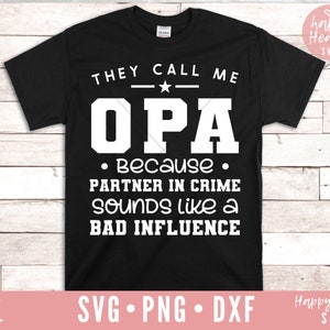 Opa svg, Funny Opa svg, Opa Quote svg, Opa Saying svg, Fathers day svg, Grandpa svg, dxf, png instant download, Opa Shirt svg, Opa svg file