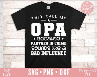 Opa svg, Funny Opa svg, Opa Quote svg, Opa Saying svg, Fathers day svg, Grandpa svg, dxf, png instant download, Opa Shirt svg, Opa svg file