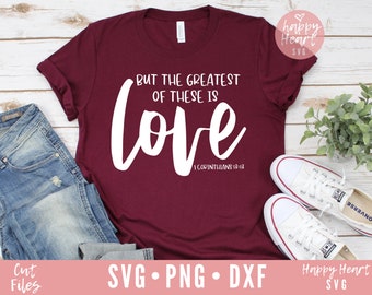 But The Greatest Of These Is Love svg, Faith Hope Love svg, Faith svg, dxf, png instant download, Easter SVG, Christian SVG, Bible verse svg