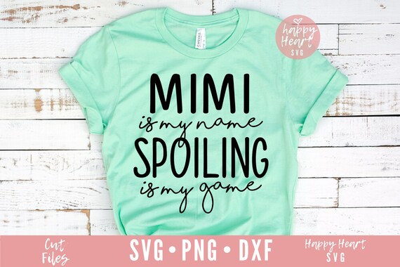 Download Blessed Grandma Svg Blessed Gigi Svg Grandma Quote Svg Gigi Is My Name Spoiling Is My Game Svg Gigi Svg Dxf And Png Instant Download Clip Art Art Collectibles