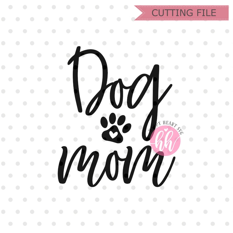 Free Free Dog Mom Svg Etsy 40 SVG PNG EPS DXF File