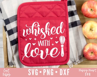 Whisked With Love SVG, Valentine Pot Holder svg, Valentine's Day Baking svg, Teacher svg, dxf, png instant download, Valentine svg, Baking