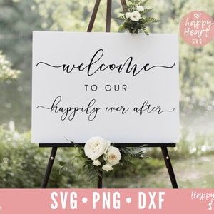 Bienvenido a nuestro feliz para siempre svg, boda svg, boda SVG, bienvenido a nuestra boda svg, dxf, png descarga instantánea, firma de la boda svg