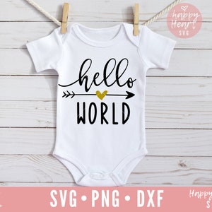 Witaj świecie SVG, cześć jestem tu nowy SVG, dxf i png natychmiastowe pobieranie, Noworodek SVG, Dziecko SVG, Cześć jestem tu nowy SVG, Dziecko SVG na jednoczęściowy kombinezon