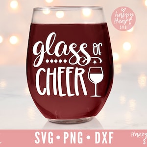 Copa de Cheer SVG, Vino de Navidad svg, Vino svg, png, descarga instantánea de dxf, Vino Diciendo SVG, Vino Quote svg, Vino divertido svg, Copa de vino svg