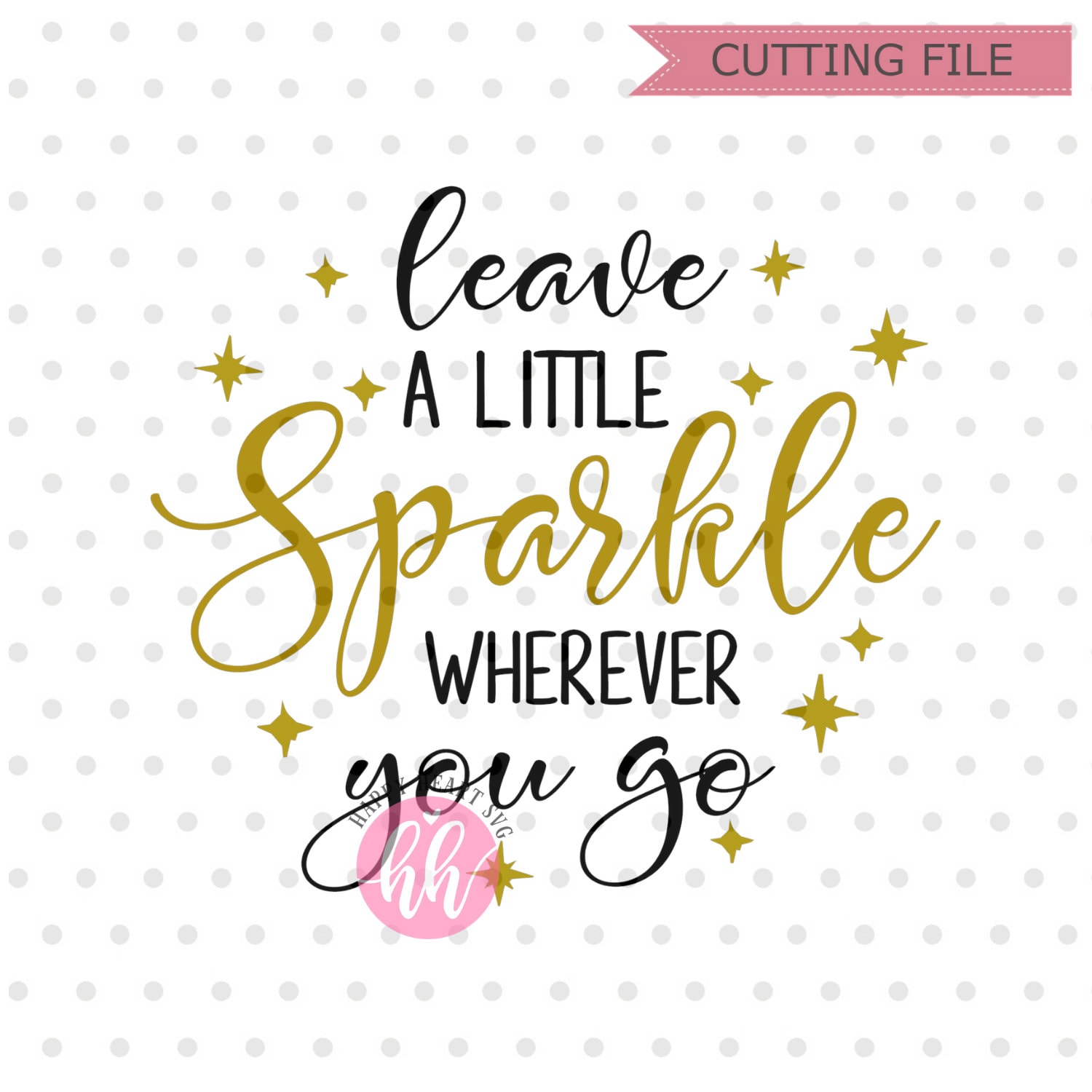 Leave a little sparkle wherever you go