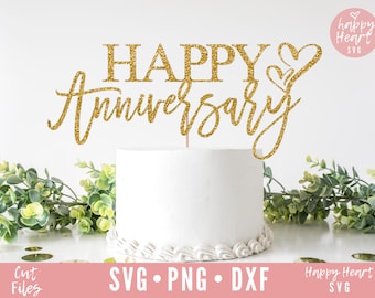 Happy Anniversary svg, Anniversary Cake Topper svg, Cake Topper svg, Wedding Cake Topper SVG, Cake Toppers svg, dxf, png instant download