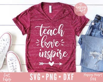 Teach Love Inspire SVG,  Teacher Quote svg, Teacher svg, dxf, png instant download, Teacher Appreciation SVG, Blessed Teacher SVG, Teacher