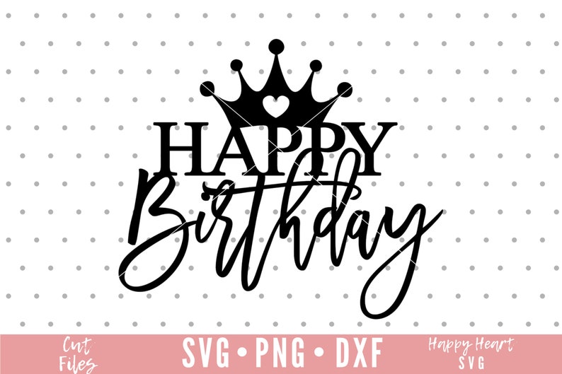 Download Cake Topper svg Happy Birthday svg Birthday Cake Topper ...