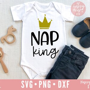 Nap King SVG, Baby SVG, Peuter svg, Mama's Boy svg, Pasgeboren svg, dxf en png instant download, Boy Mama svg, , Baby quote svg, Baby Boy svg