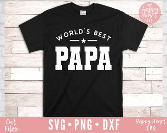 World's Best Papa SVG, Papa svg,  Papa Saying svg, Papa Quote svg, Grandpa svg, dxf, png instant download, Fathers Day svg, Daddy svg, Papa