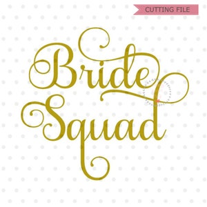Esquadrão de noiva SVG, Team Bride svg, arquivo SVG de casamento, dama de honra svg, download instantâneo dxf e png, noiva SVG, tribo de noiva svg