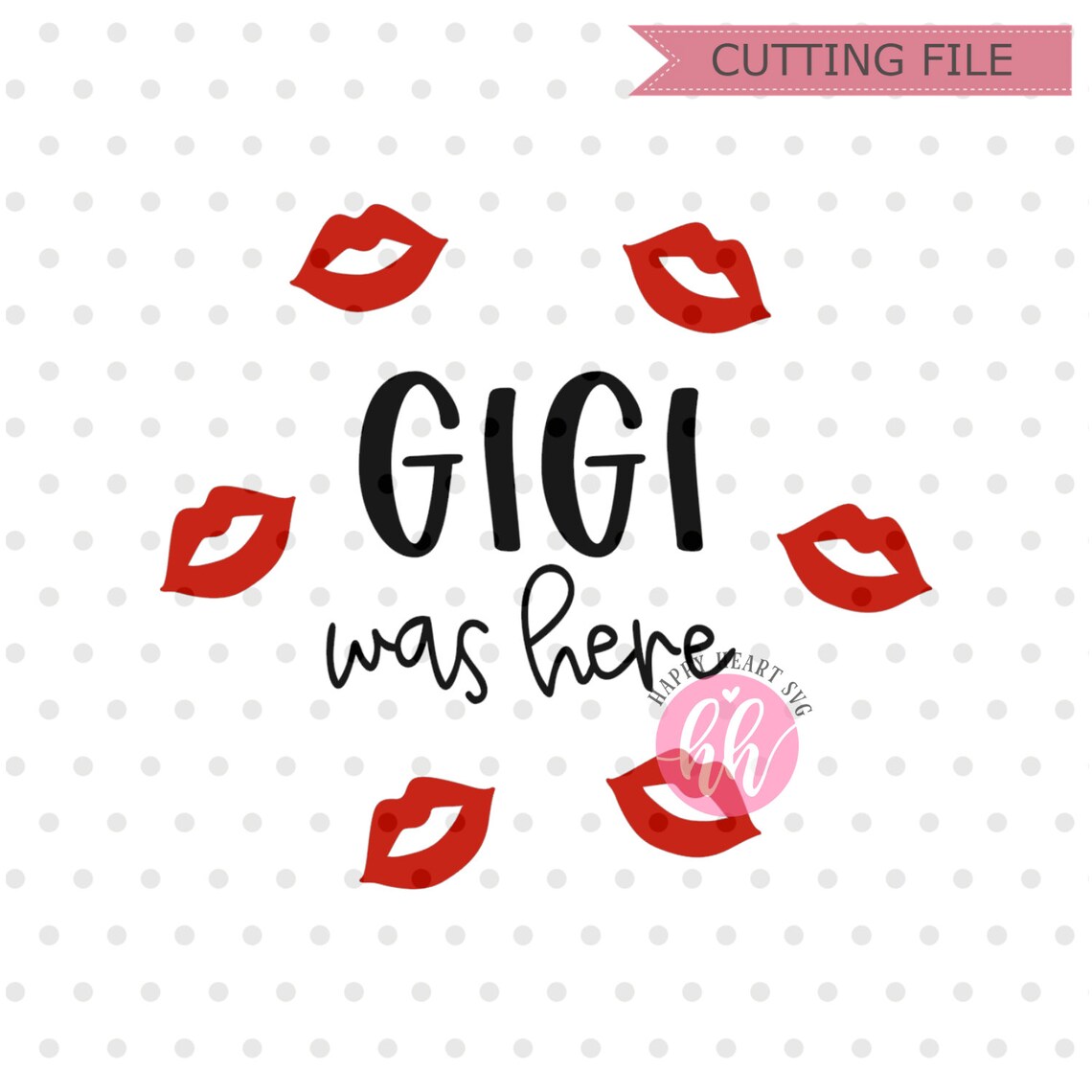 Download Gigi Was Here SVG Grandma svg dxf png instant download | Etsy