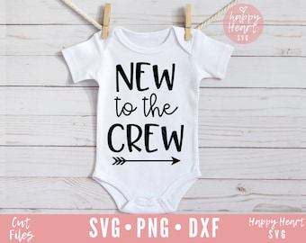 New to the Crew SVG, Hello I&#39;m new here SVG, hello world svg, dxf, png instant download, Newborn SVG, baby svg, Cousin Crew svg, Cousins svg