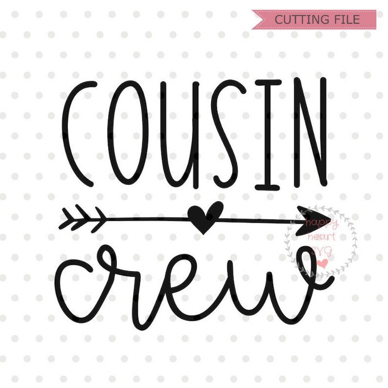 Download Cousin Crew SVG Cousin svg dxf and png instant download | Etsy
